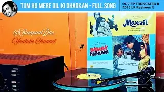 Tum Ho Mere Dil Ki Dhadkan (Full Version) | Kishore-R.D. Classic | Manzil | 2025 Saregama LP Rip