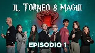 IL TORNEO 8 MAGHI | Primo episodio
