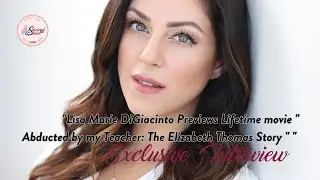 EXCLUSIVE INTERVIEW - Lisa Marie DiGiacinto Previews Lifetime's 