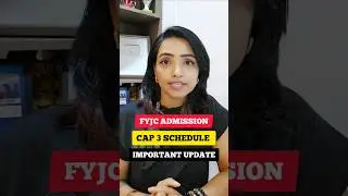 FYJC 2025 | CAP 3 SCHEDULE OFFICIALLY OUT! Important Update #mediamentor