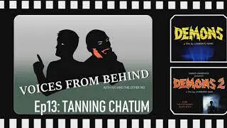 Voices From Behind Ep.13: TANNING CHATUM