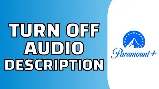Как отключить аудиоописание на Paramount Plus