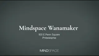 Mindspace Wanamaker: A Philadelphia Landmark Reimagined