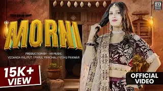 MORNI (lyrical Video) Vedansh Rajput | Parul Panchal | Vishu Jaat | Anmol Dhama | New Haryanvi Song