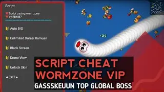 SCRIPT CHEAT VIP WORMZONE TERBARU | 100% NO ROOT