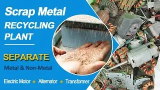 Electric Motor/Alternator/Transformer/Recycling Plant - Metal & Non-Metal Separating Machine