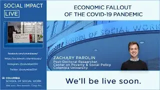 Social Impact LIVE: Economic Fallout of the Pandemic