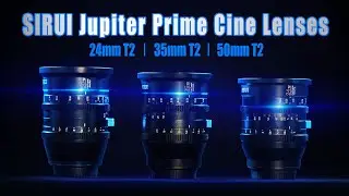 SIRUI Jupiter Prime T2 lens Launch video-The First Macro lens set