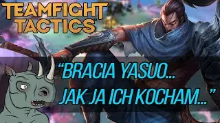 Gdy bracia yasuo pukają do drzwi musisz otworzyć bo przynoszą LP