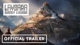 Laysara: Summit Kingdom - Official Console and Version 1.0 Release Date Trailer