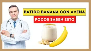 MEZCLA de Avena y Plátano CADA DIA - El Secreto IMPACTANTE de esta Combinación