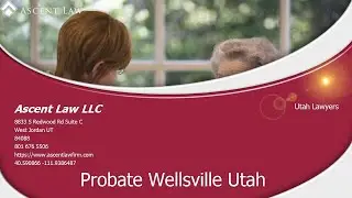 Probate Attorney Logan Utah