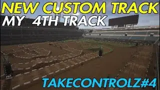Monster Energy Supercross track editor.NEW CUSTOM TRACK - TAKECONTROLZ#4.