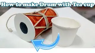 How to make Damru with paper Tea cup | Amazing idea with Tea cup drum