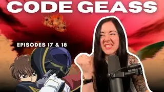 HE KNOWS!! THE SECRET IS OUT! | Code Geass 17 & 18! | REACTION
