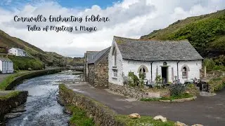 Cornwalls Enchanting Folklore Tales of Mystery and Magic
