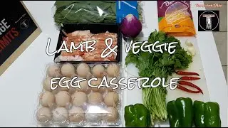 Lamb & Veggie Egg Casserole | Simple Recipes and Easy Home Cooking Ideas from Train With TMax