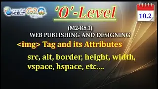 Lecture-10.2 Img tag in html | img tag all Attributes | img src, hspace, vspace, alt, border, etc...