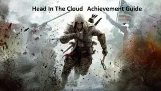 Assassin's Creed 3 Head In The Cloud Achievement Guide (secret achievement)