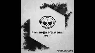 Asian Hip-Hop & Trap Instrumentals, Vol. 2 - [ Free To Use | Music Mix ]