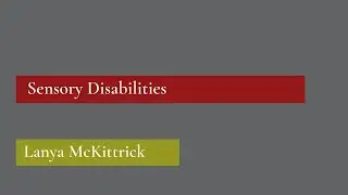 Sensory Disabilities