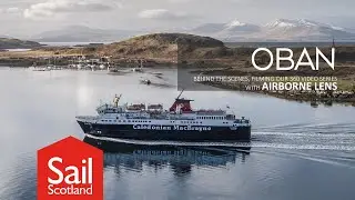Behind the Scenes of our Oban 360&deg; Video | #MustSeaScotland
