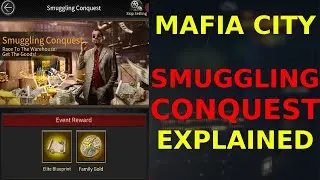 SMUGGLING CONQUEST Explained - Mafia City