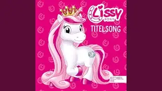 Lissy PONY (Titelsong)
