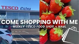 Come Shopping With Me | Weekly Tesco Food Shop + Haul | Kat Saves