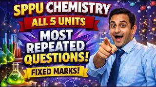 SPPU Chemistry | All 5 Units Most Repeated Questions | Fixed Marks Guaranteed