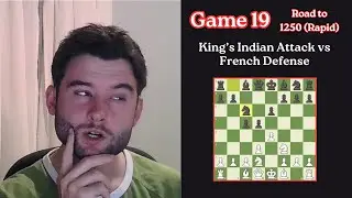 KIA vs French Defense | Road to 1250 Elo | Game 19