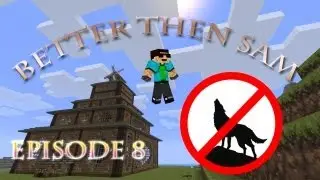 Better Then Sam 8: Steel and Auto-Hemp