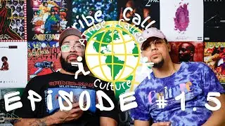 A Tribe Called Culture - 1.5 #hiphop #new #music  #podcast #femalerapper #femaleartist #new