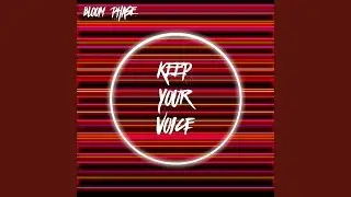 Keep Your Voice