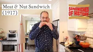 Meat & Nut Sandwich (1917) on Sandwiches of History