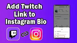 Как добавить ссылку на Twitch в биографию в Instagram