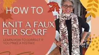 How to Knit a Faux Fur Scarf