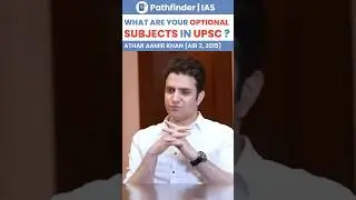 What are your optional subjects in UPSC? Athar Aamir Khan (AIR 2, 2015)