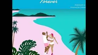 Phenom V - Forever  (Audio)
