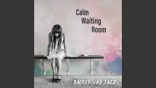 Relaxing Background Jazz