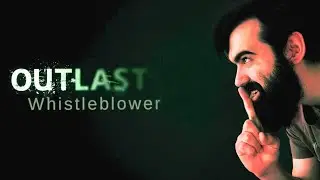 THE PREQUEL | Outlast: Whistleblower - Part 1