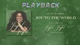 CeCe Winans - Joy To The World  (Playback)
