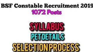 Bsf head constable recruitment 2019 // syllabus // exam pattern // pet details
