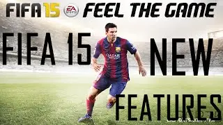 FIFA 15 | OFFICIAL NEW FEATURES | CAREER MODE, PRO CLUBS |