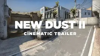 CS:GO - Dust II Cinematic Trailer