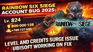 Ошибка в учетных записях Rainbow Six Siege 2025: проблема с резким увеличением уровня и кредитов ...