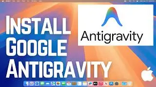 How to Install and Setup Google Antigravity IDE on Mac (macOS) | AI Agentic IDE by Google (2026)