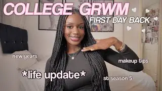 GRWM: FIRST DAY BACK AT SCHOOL 🎀 ⭐️ | LIFE UPDATE - new years, college, makeup advice, ST season 5