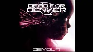 Dead For Denver-Devour 2017 SINGLE