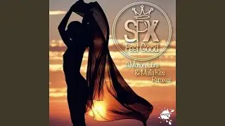 Feel Good (Mafia Kiss Remix)